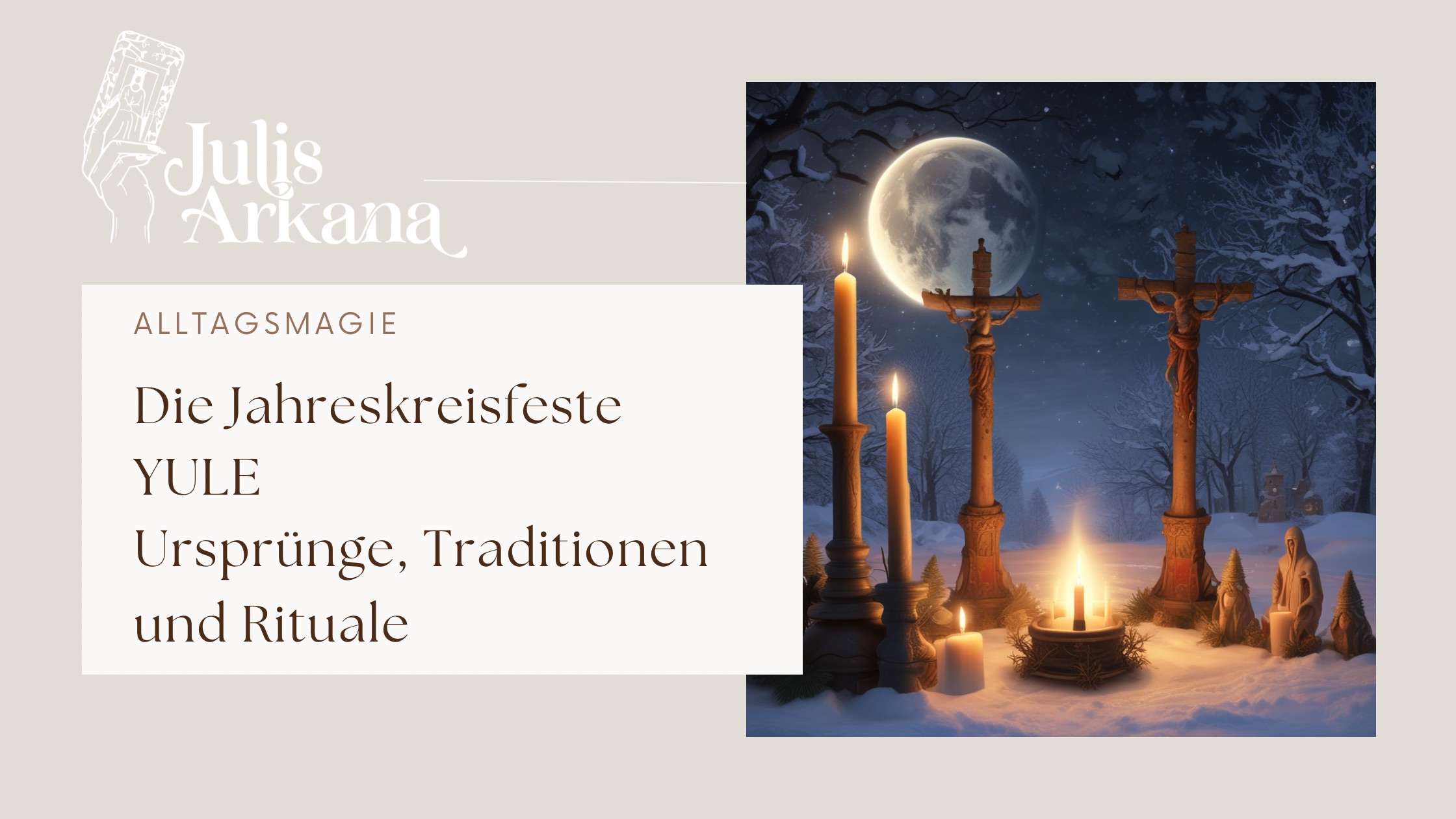 Mehr über den Artikel erfahren Jahreskreisfeste Yule