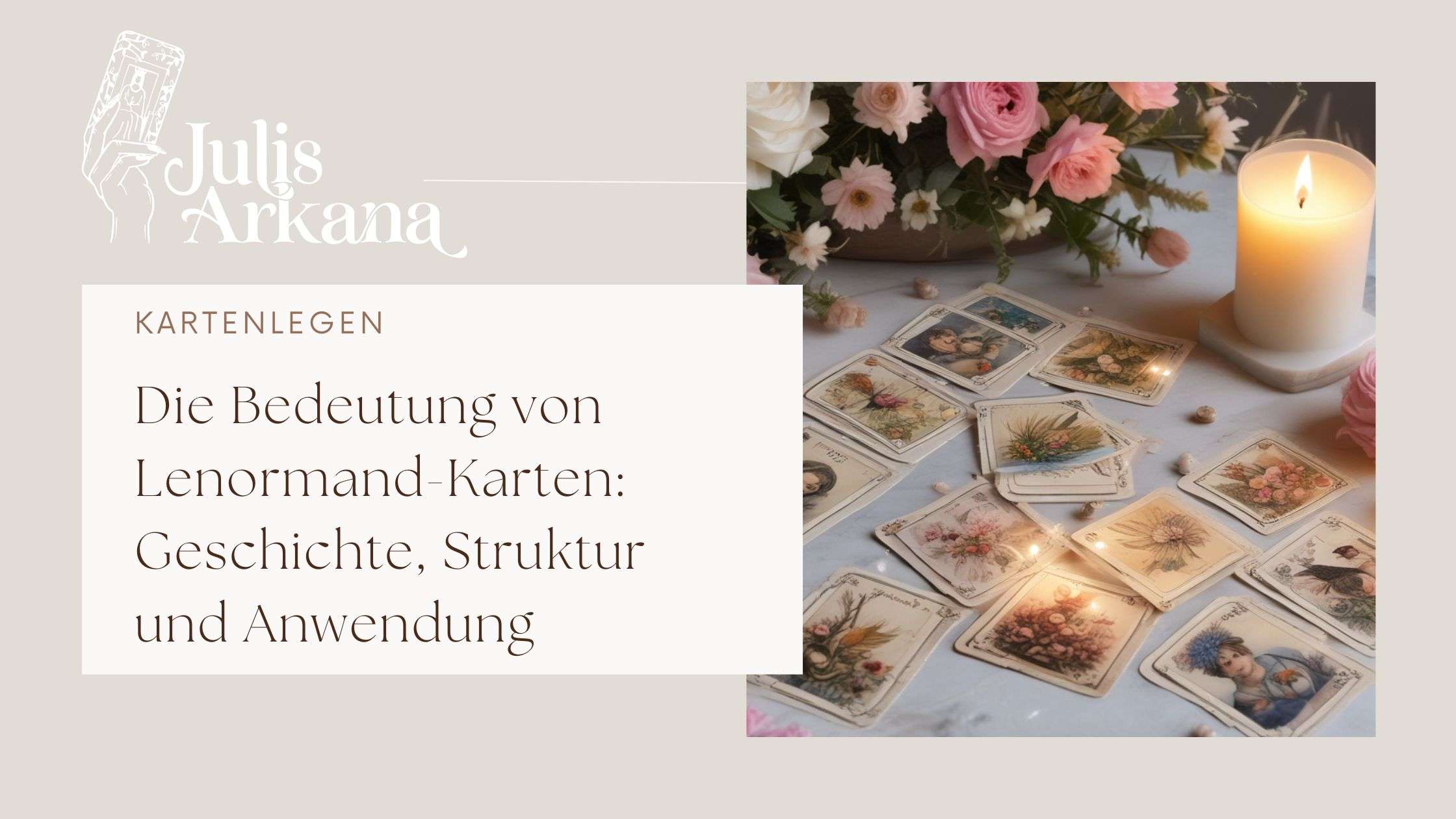 Mehr über den Artikel erfahren Lenormand Karten Bedeutung