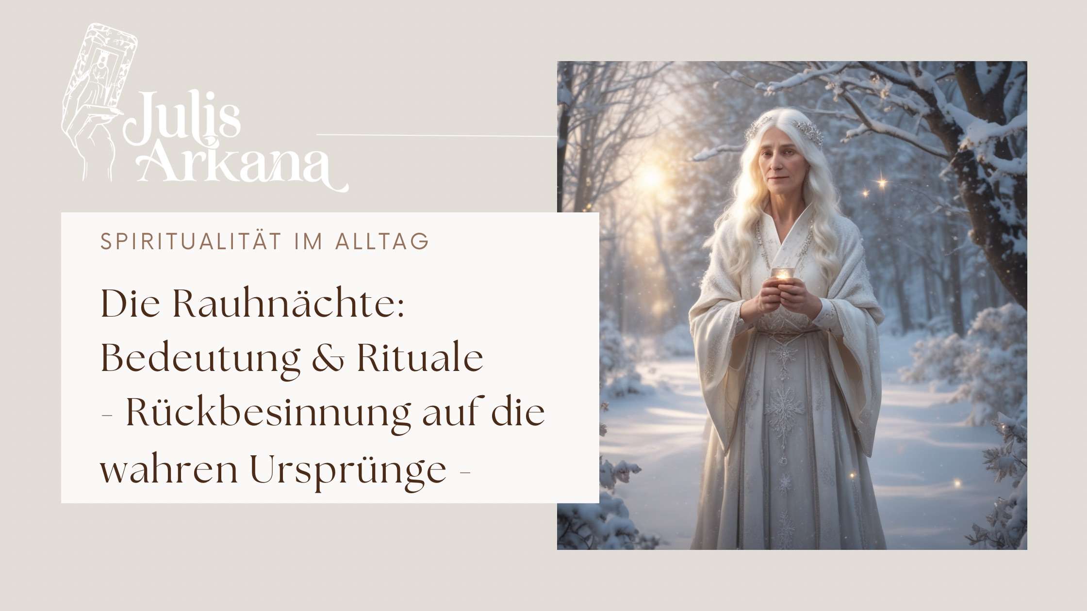 Mehr über den Artikel erfahren Rauhnächte Bedeutung und Rituale